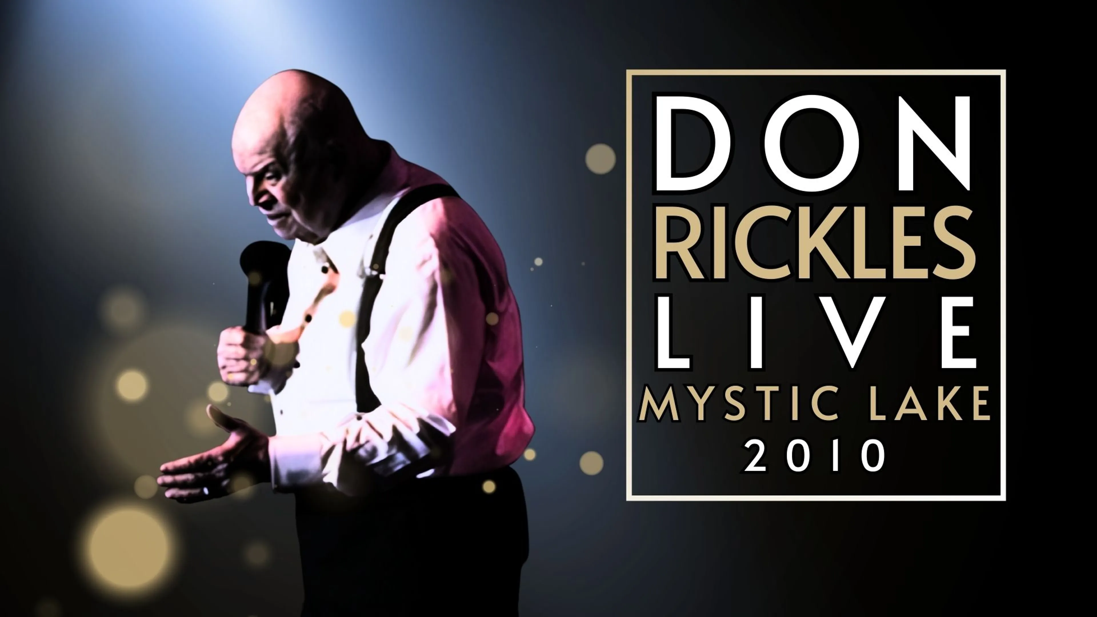 Don Rickles Live Mystic Lake 2010 poster